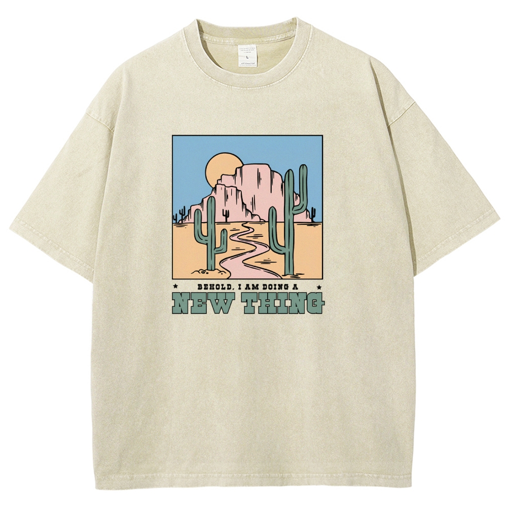 Washed T-Shirt | Unisex Fit Be Hold AM Doing A New Thing | TIDESENCE