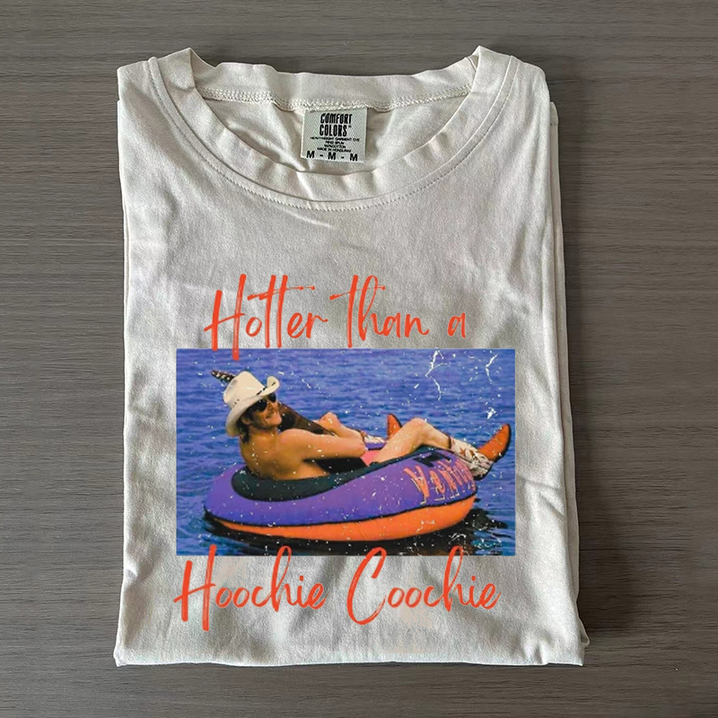 Hotter Than A Hoochie Coochie T-Shirt