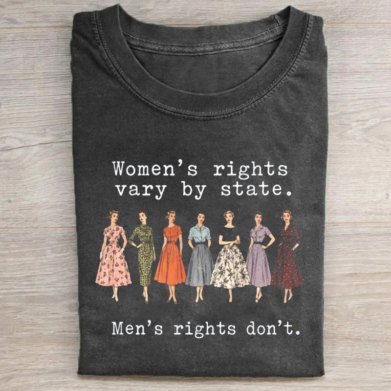 Women's Rights Vary By State T-Shirt