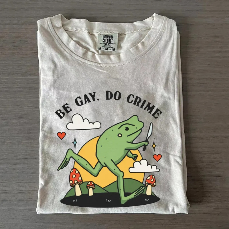 Be Gay Do Crime Frog LGBT T-shirt