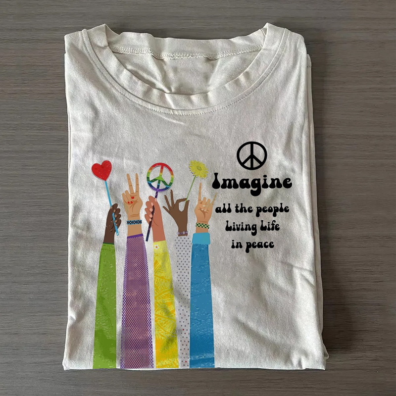 Imagine All The People Living Life In Peace T-shirt