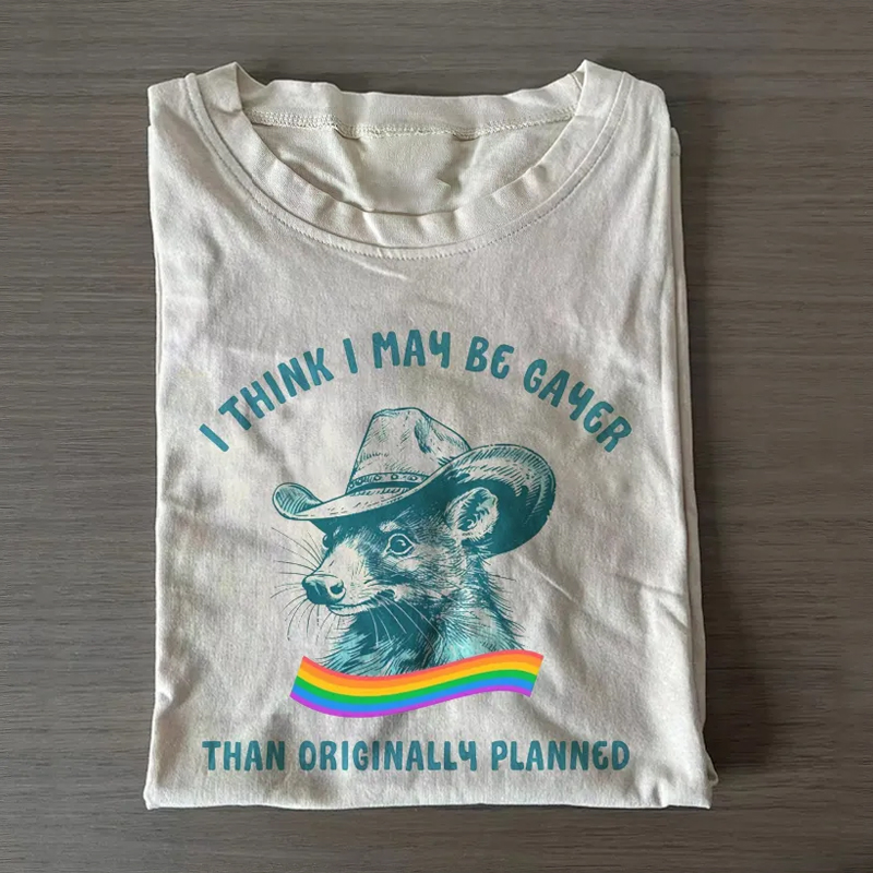 I think i may be Gayer Funny Pride T-shirt