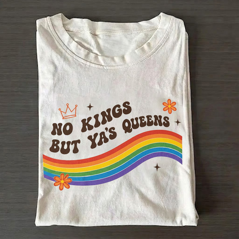 No Kings but YAS QUEENS T-shirt