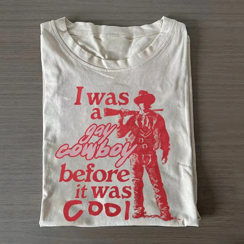 I Was a Gay Cowboy Before It Was Cool Pride T-shirt
