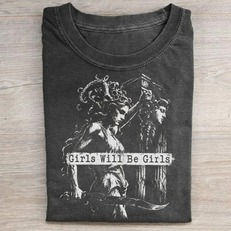 Grils Will Be Girls T-shirt