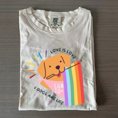  Love is Love Dogs Are Life LGBTQ Pride Dog T-shirt