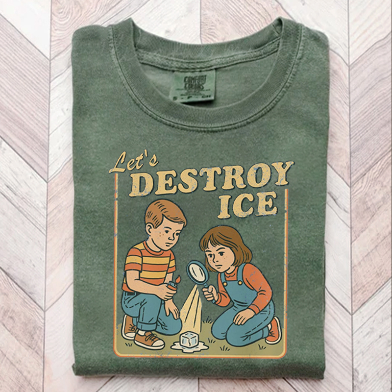 Let's Destroy Ice Protest T-shirt