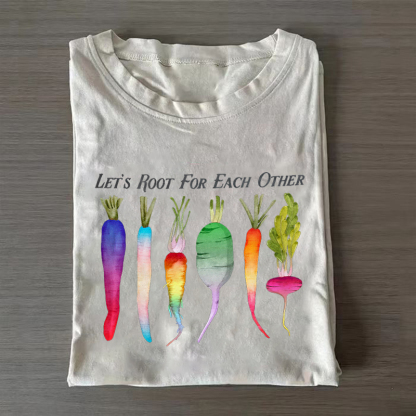 Let’s Root For Each Other Subtle Lgbtq Support T-shirt