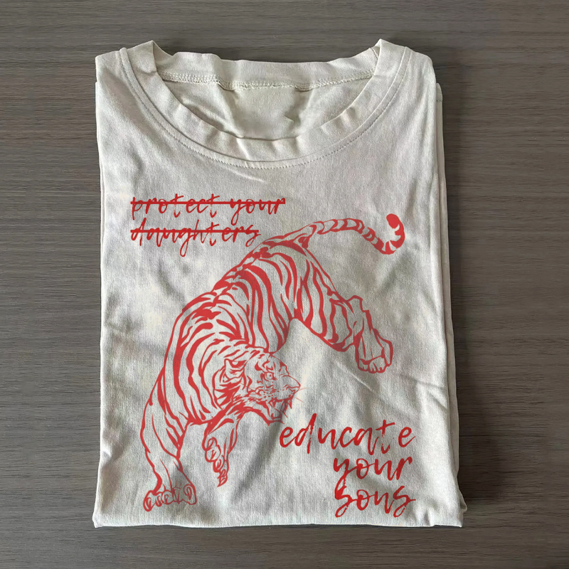 Educate your sons Tiger T-shirt