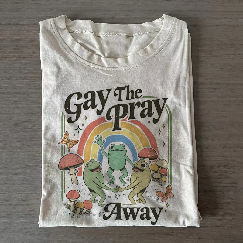 Funny Queer Frog Gay The Pray Away Rainbow Pride T-shirt