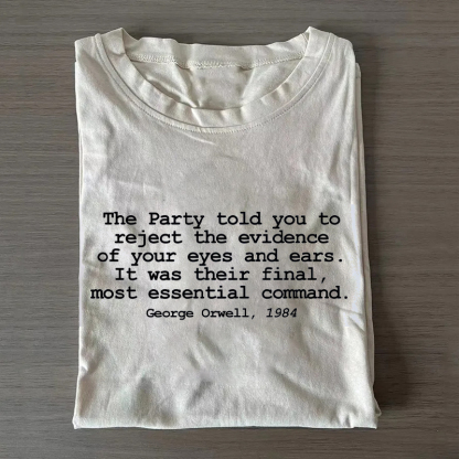 George Orwell 1984 Fdt Quote T-shirt