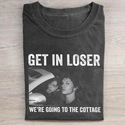 Get In Loser We're Going To The Cottage Funny Williams & Storrie Hockey T-shirt