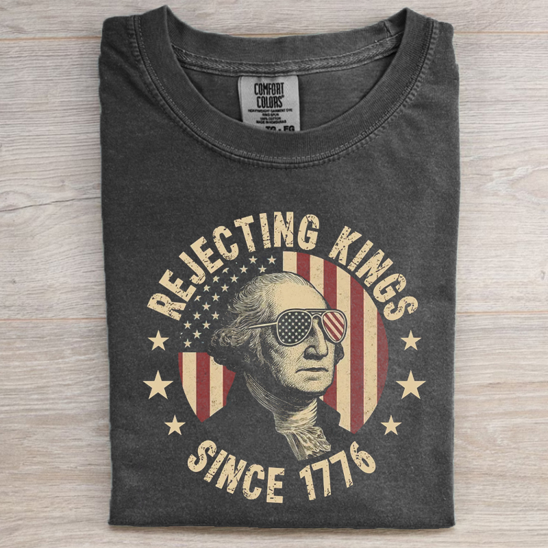 Rejecting Kings - George Washington shirt
