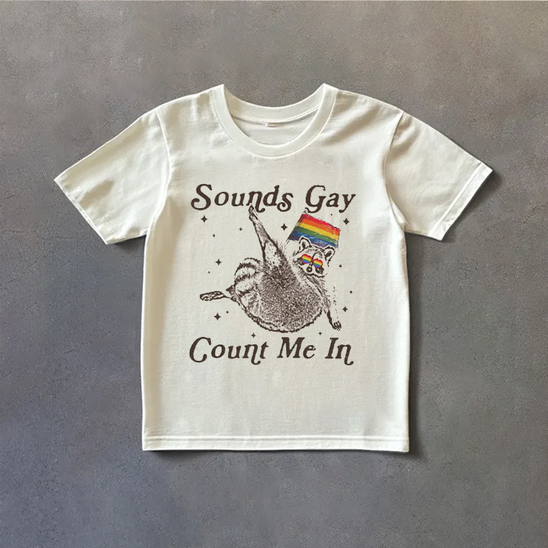 Sounds Gay Raccoon Pride LGBTQ T-shirt