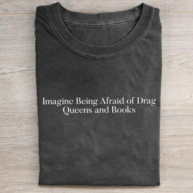 Drag Queens And Books Queer Rights T-shirt