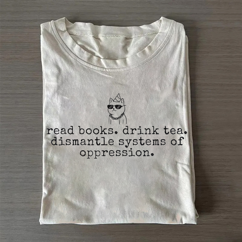 Inspirational Dismantle Oppression T-shirt