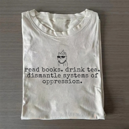 Inspirational Dismantle Oppression T-shirt
