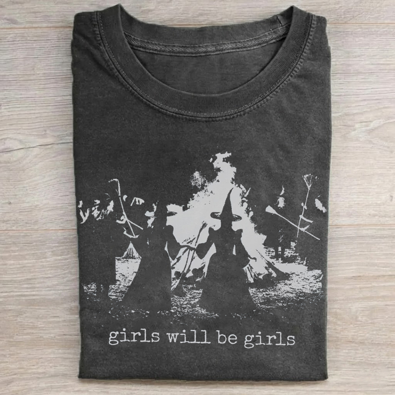  Girls Will Be Girls Witch T-shirt