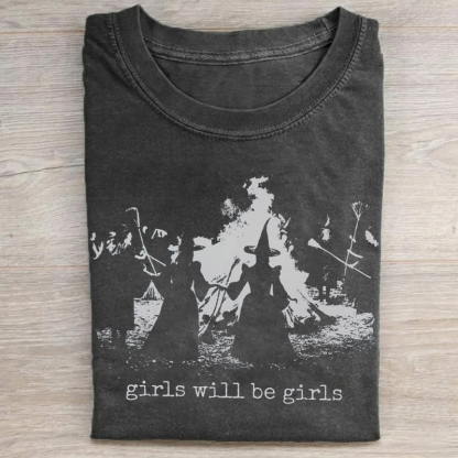  Girls Will Be Girls Witch T-shirt