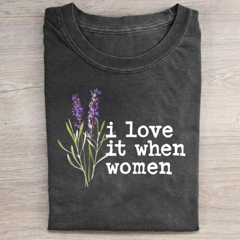 I Love It When Women Lesbian T-shirt