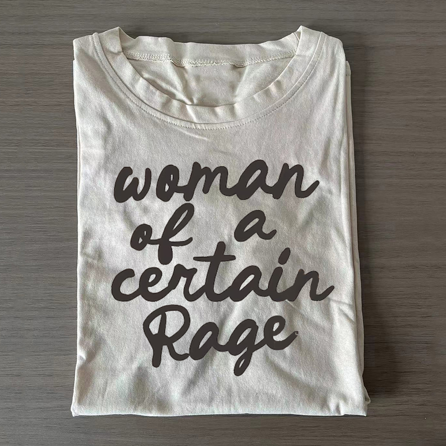 Woman of a Certain Rage T-shirt