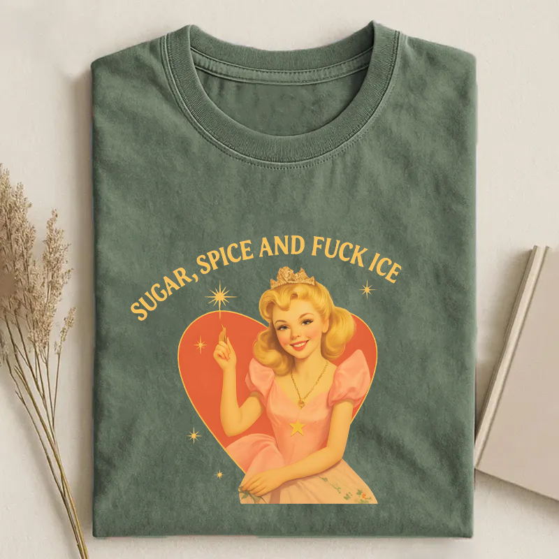 Sugar Spice and F*ck ICE Protest T-shirt