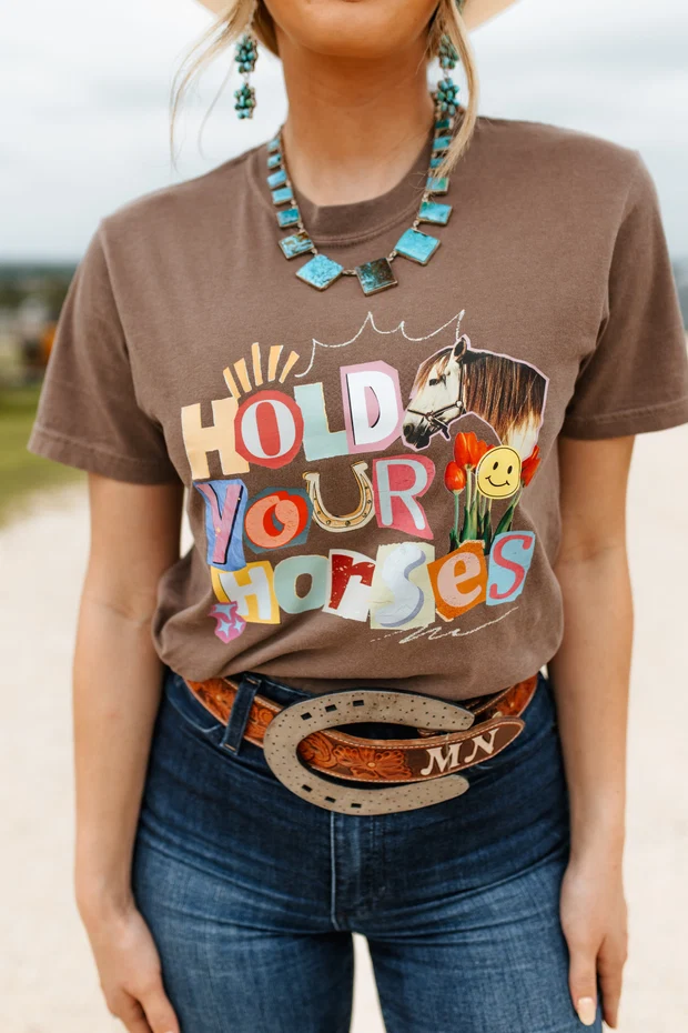 Hold Your Horses Tee