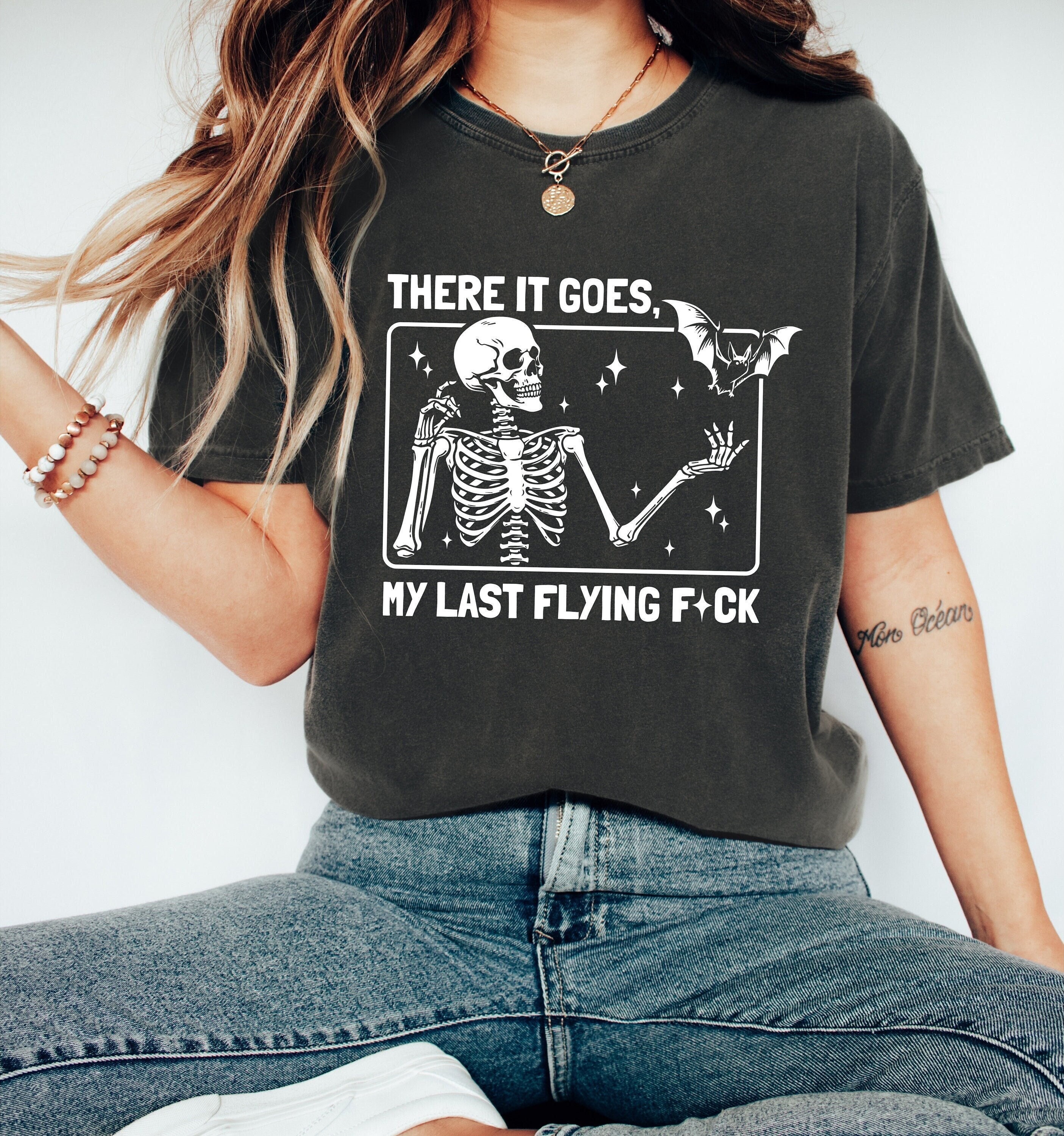 There it goes, my last flying f*ck- – Sweatshirt, Tshirt, Hoodie