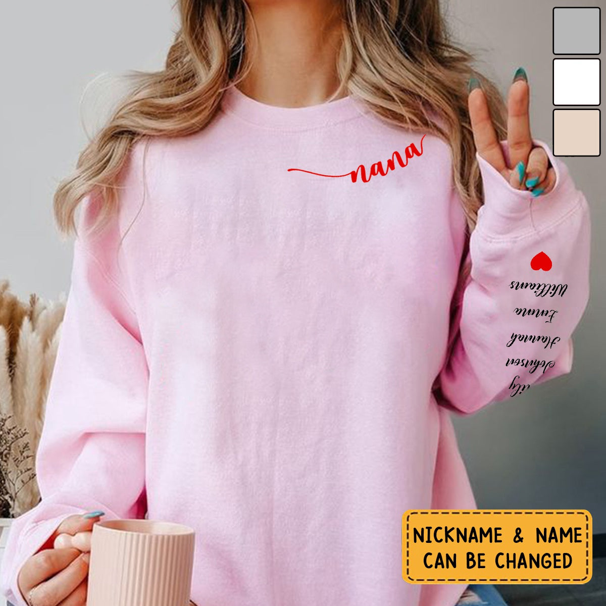 Grandma/ Mom/ Nana Valentine Personalized Sweatshirt