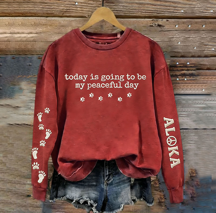 Women's Today Is Going To Be My Peaceful Day Walk For Peace Art Print Crew Neck Sweatshirt