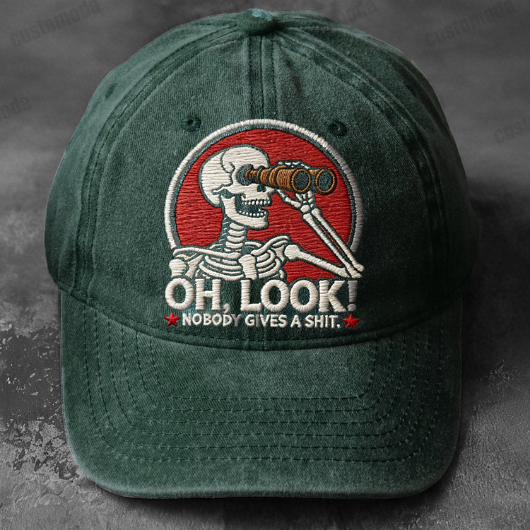 Oh Look Nobody Gives A Sh*t Embroidery Cap