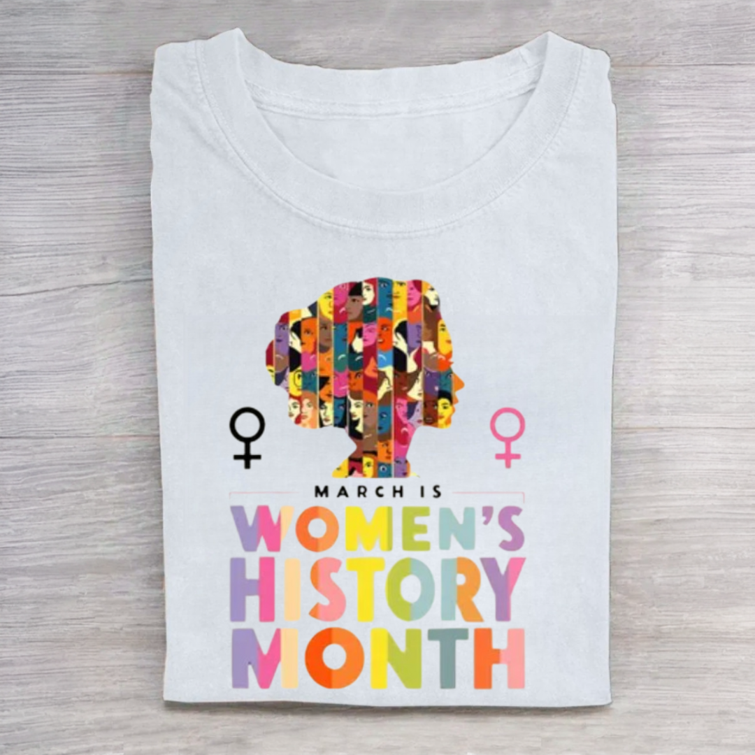 March is Women's History Month Shirt