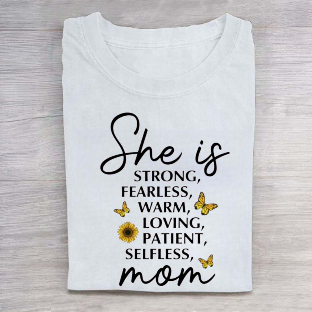 She Is Strong Mom Tshirt