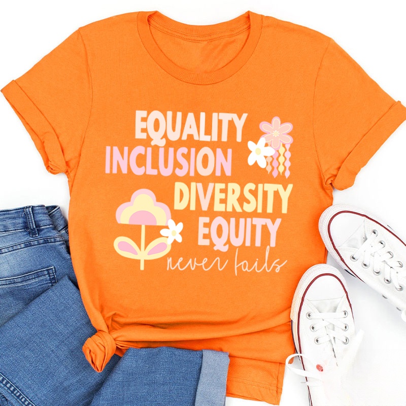 Equality Inclusion Diversity Equity Teacher T-Shirt