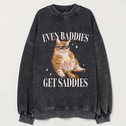 Even Baddies Get Saddies Vintage Sweatshirt-lovefitte