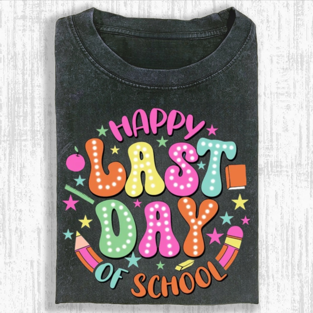 Happy Last Day Of School Tshirt