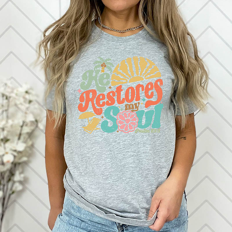 He Restores My Soul T-Shirt-lovefitte