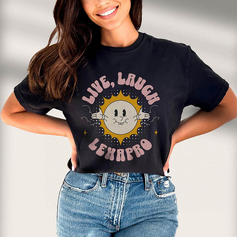 Live Laugh Lexapro Funny Mental Health T-Shirt-lovefitte