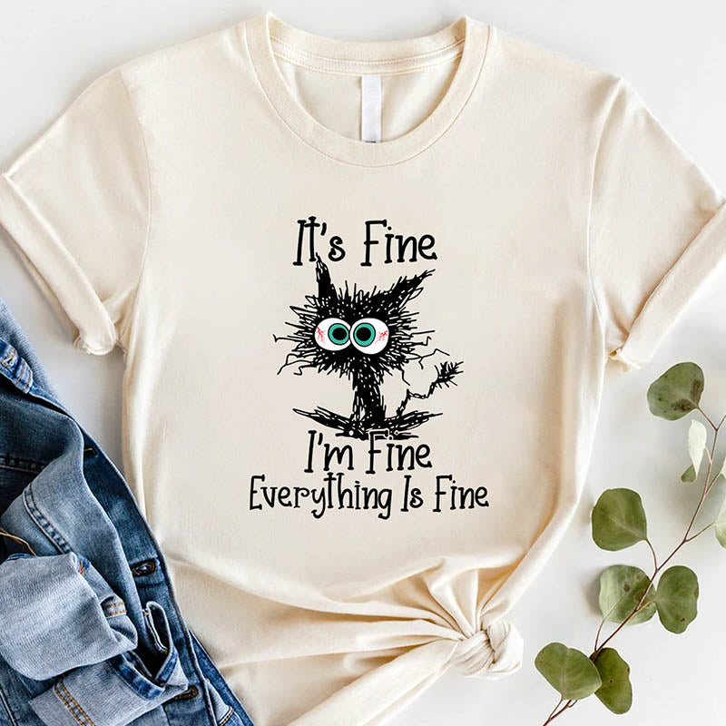 It's Fine I'm Fine Everything Is Fine T-Shirt-lovefitte