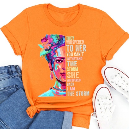 They Whispered To Her You Can't Withstand The Storm Teacher T-Shirt