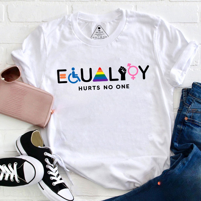 Equality Hurts No One Teacher T-Shirt