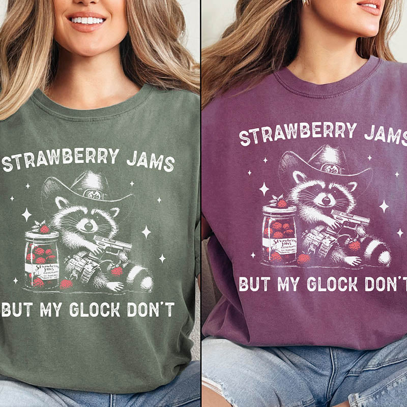 Strawberry Jams But My Glock Don't T-Shirt-lovefitte