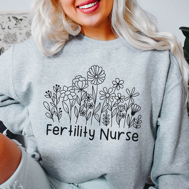 Fertility Nurse Sweatshirt-lovefitte