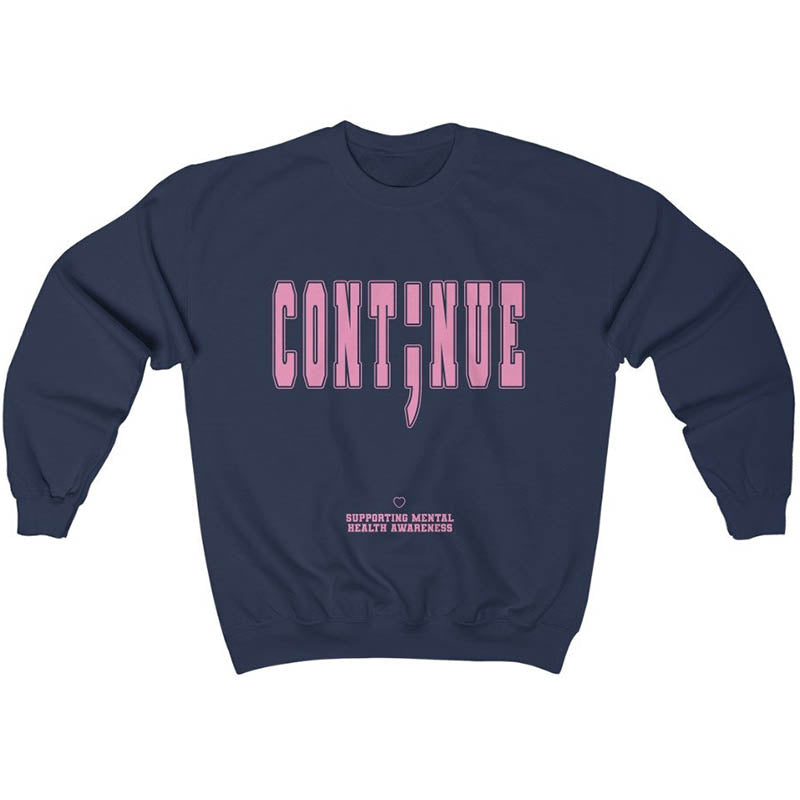 Continue Mental Health Sweatshirt-lovefitte