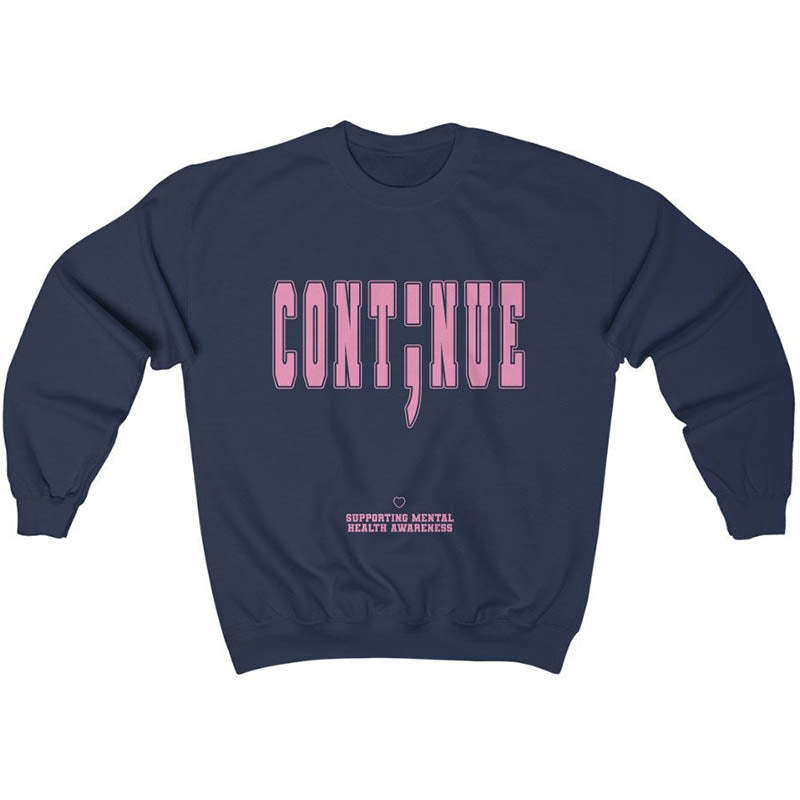 Continue Mental Health Sweatshirt-lovefitte