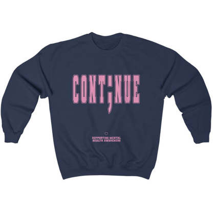 Continue Mental Health Sweatshirt-lovefitte