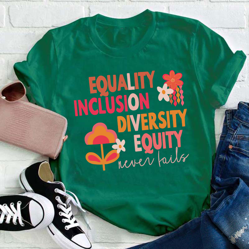 Equality Inclusion Diversity Equity Teacher T-Shirt