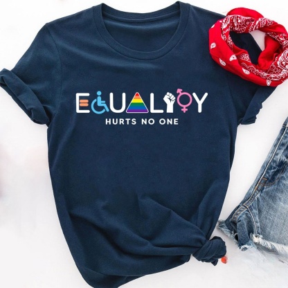 Equality Hurts No One Teacher T-Shirt