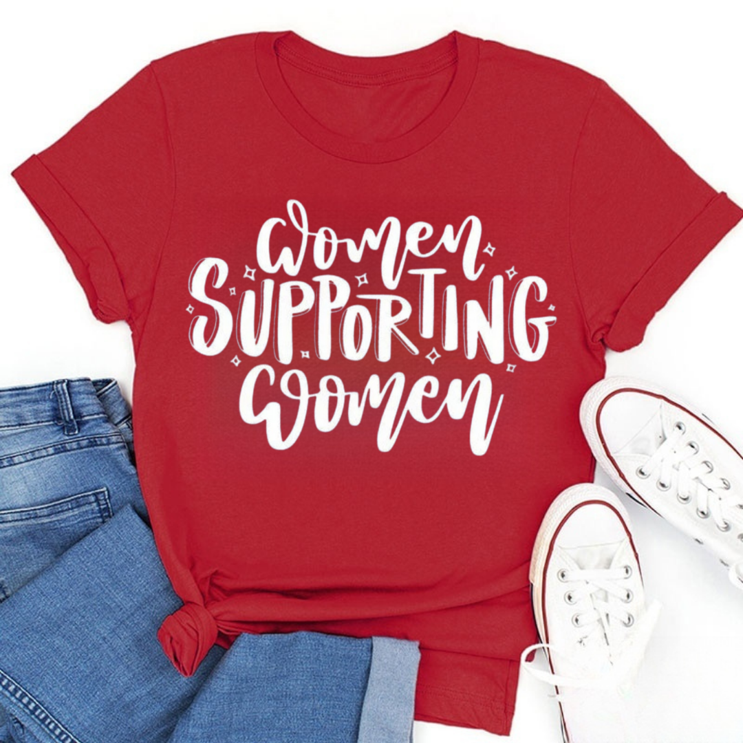 Women Supporting Women Tshirt