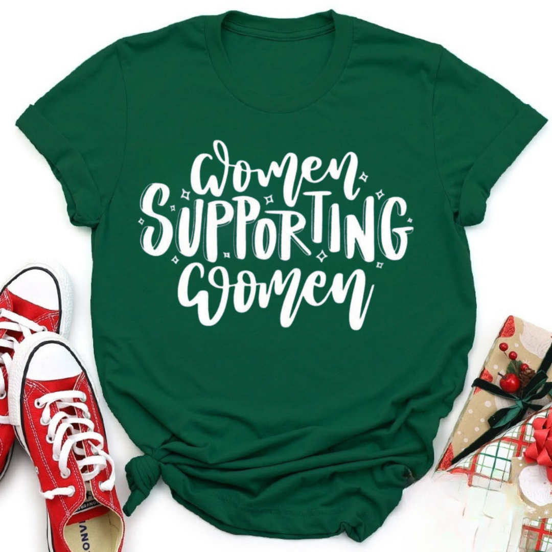 Women Supporting Women Tshirt